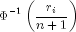 Phi ^{ - 1} left( {frac{{r_i }}{{n + 1}}} 
  right)