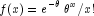 f(x) = e^{ - {rm{theta}}} , 
  {rm{theta}}^{x} /x !