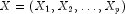 X = (X_1, X_2, dots, X_p)