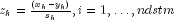 z_k=frac{(x_k-y_k)}{s_k},i=1,
  ldots,ndstm